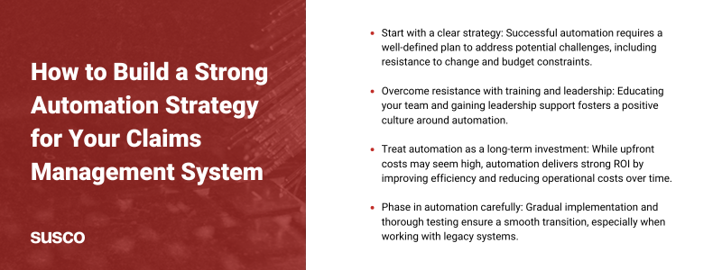 Key takeaways:

Start with a clear strategy: Successful automation requires a well-defined plan to address potential challenges, including resistance to change and budget constraints.
Overcome resistance with training and leadership: Educating your team and gaining leadership support fosters a positive culture around automation.
Treat automation as a long-term investment: While upfront costs may seem high, automation delivers strong ROI by improving efficiency and reducing operational costs over time.
Phase in automation carefully: Gradual implementation and thorough testing ensure a smooth transition, especially when working with legacy systems.
