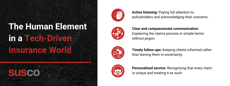 Empathy manifests in several ways:
Active listening: Paying full attention to policyholders and acknowledging their concerns.
Clear and compassionate communication: Explaining the claims process in simple terms without jargon.
Timely follow-ups: Keeping clients informed rather than leaving them in uncertainty.
Personalized service: Recognizing that every claim is unique and treating it as such.